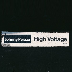 Johnny Peraza – High Voltage