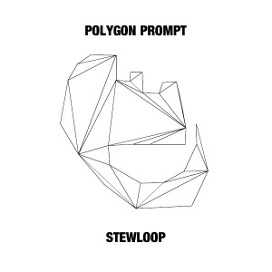 Polygon Prompt – Stewloop